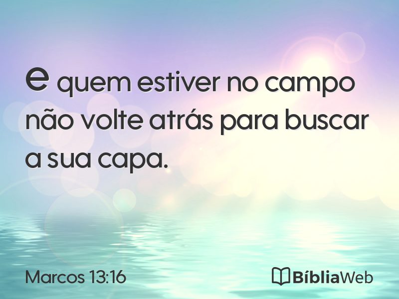 Marcos 13:16 em imagem para compartilhar