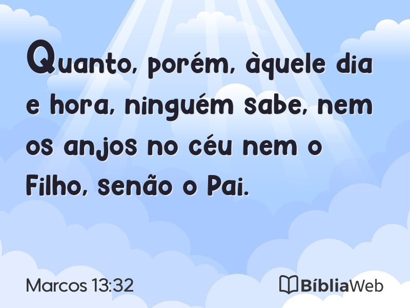 Marcos 13:32 em imagem para compartilhar