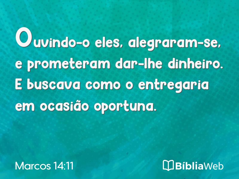 Marcos 14:11 em imagem para compartilhar