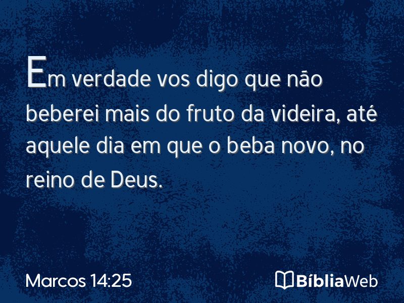 Marcos 14:25 em imagem para compartilhar