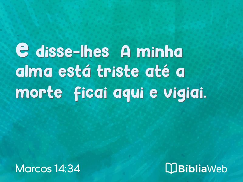 Marcos 14:34 em imagem para compartilhar