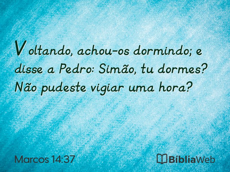 Marcos 14:37 em imagem para compartilhar