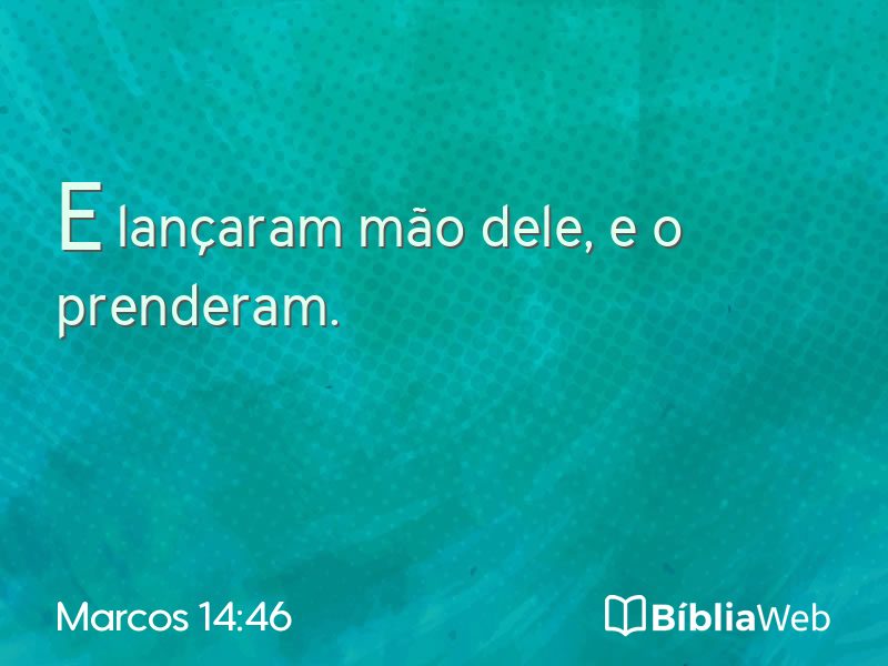 Marcos 14:46 em imagem para compartilhar