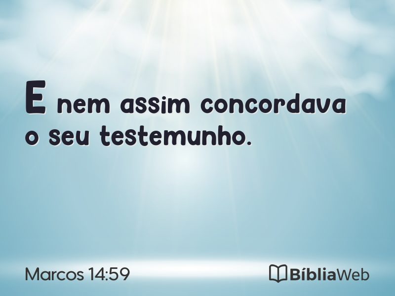 Marcos 14:59 em imagem para compartilhar
