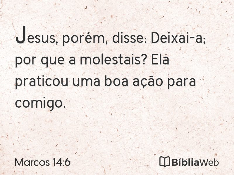 Marcos 14:6 em imagem para compartilhar