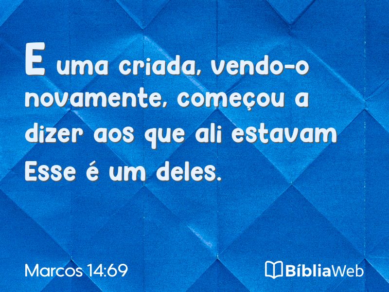 Marcos 14:69 em imagem para compartilhar