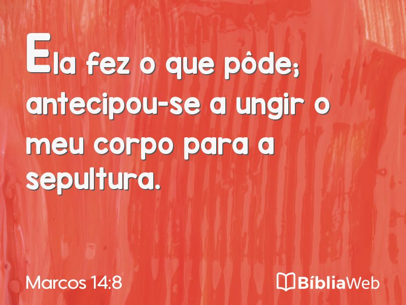 Marcos 14:8 em imagem para compartilhar