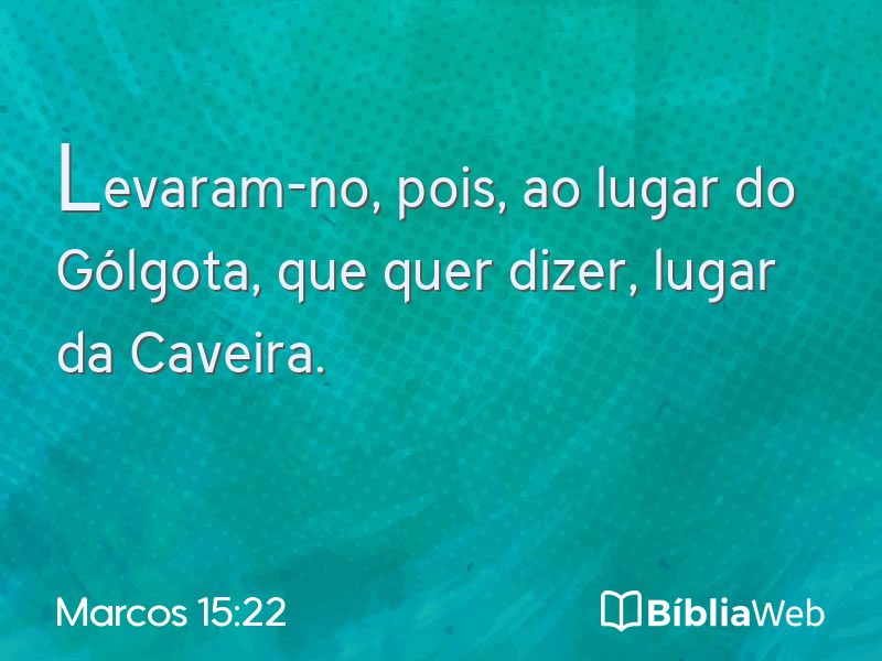 Marcos 15:22 em imagem para compartilhar