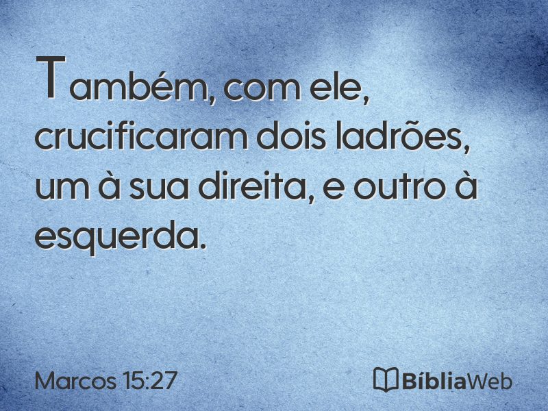 Marcos 15:27 em imagem para compartilhar