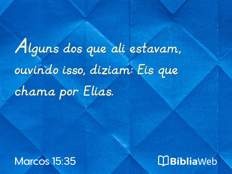 Marcos 15:35 em imagem para compartilhar