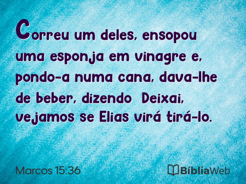 Marcos 15:36 em imagem para compartilhar