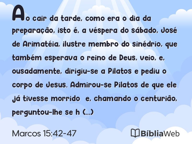 Marcos 15:42-47 em imagem para compartilhar