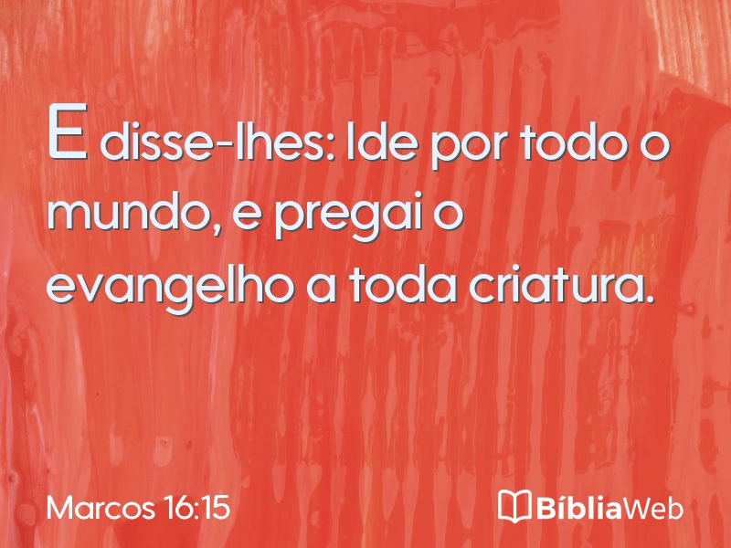 Marcos 16:15 em imagem para compartilhar