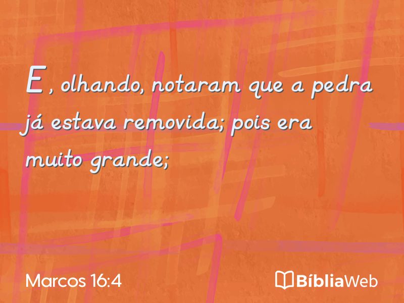 Marcos 16:4 em imagem para compartilhar