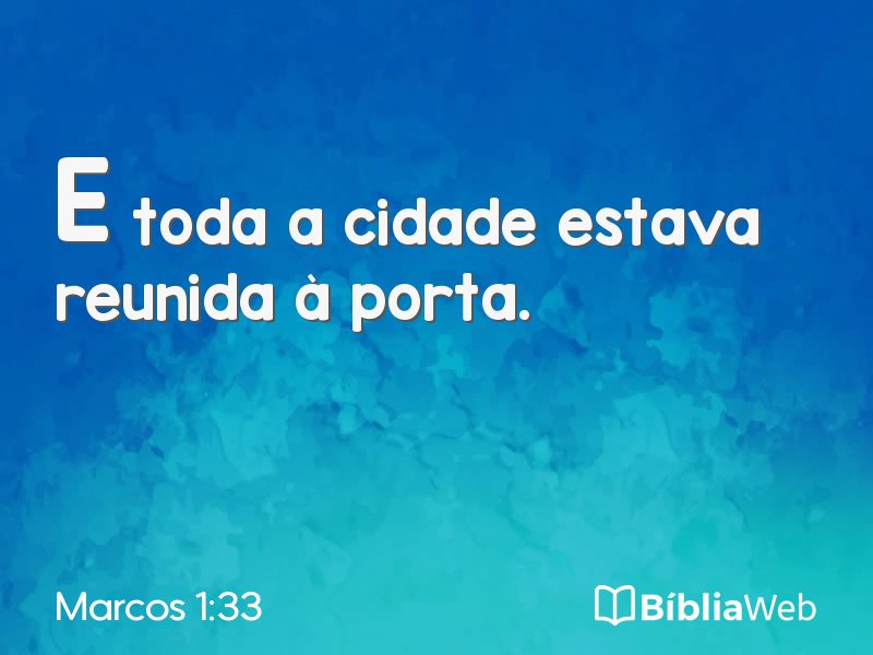 Marcos 1:33 em imagem para compartilhar