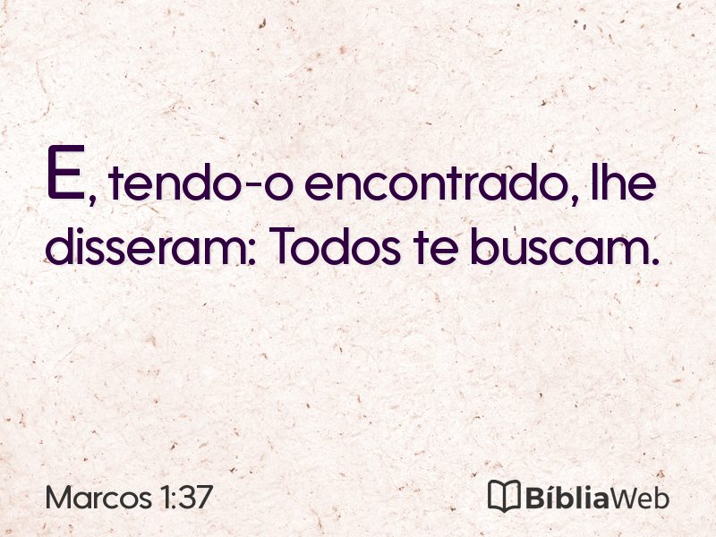 Marcos 1:37 em imagem para compartilhar