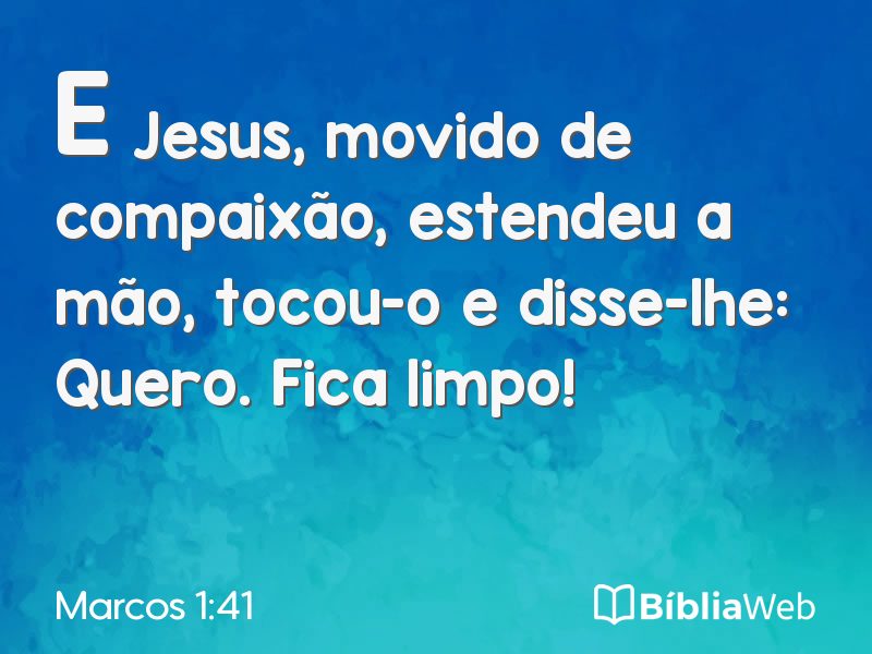 Marcos 1:41 em imagem para compartilhar