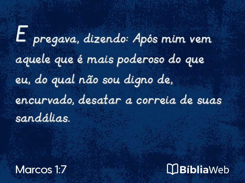 Marcos 1:7 em imagem para compartilhar