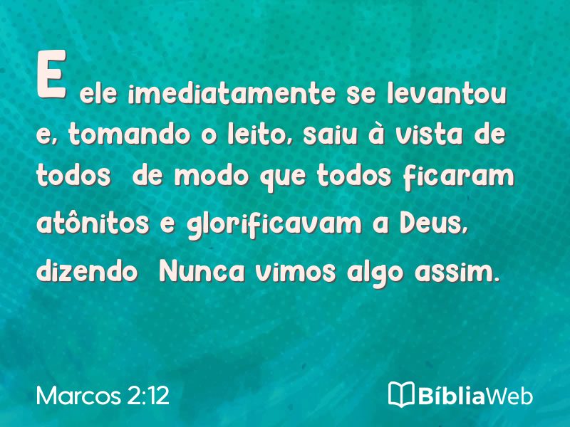 Marcos 2:12 em imagem para compartilhar