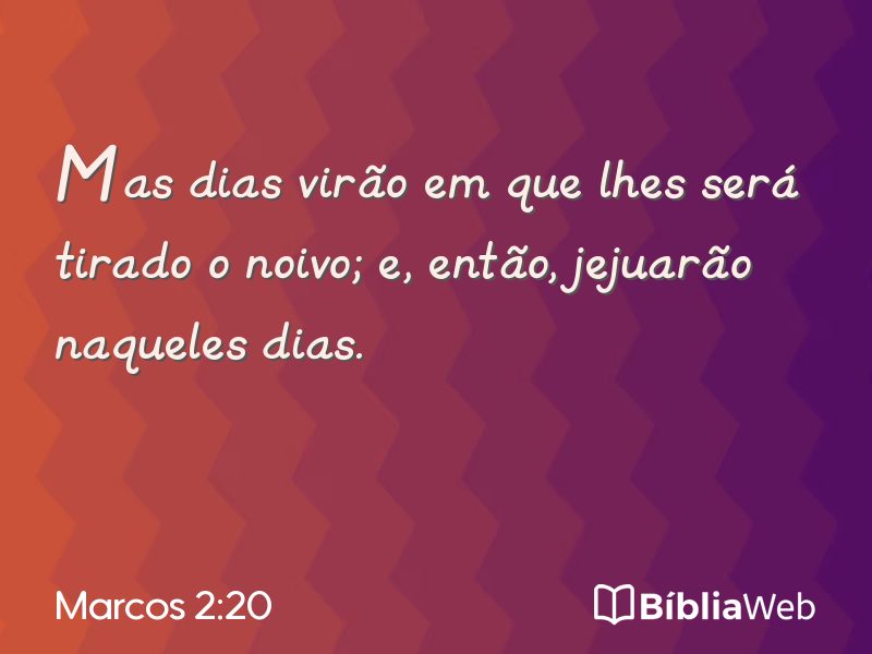 Marcos 2:20 em imagem para compartilhar