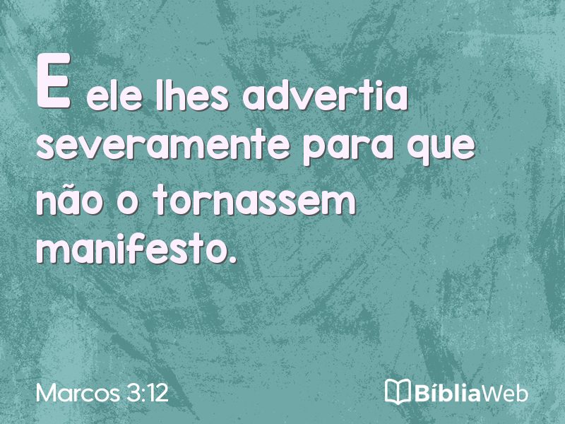 Marcos 3:12 em imagem para compartilhar