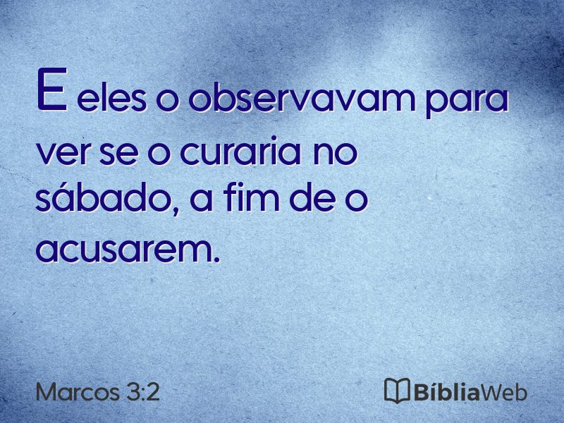Marcos 3:2 em imagem para compartilhar