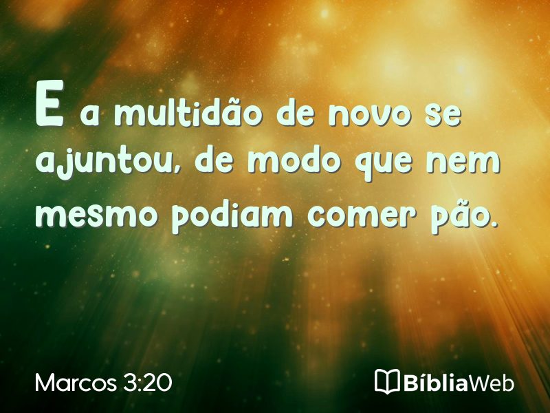 Marcos 3:20 em imagem para compartilhar