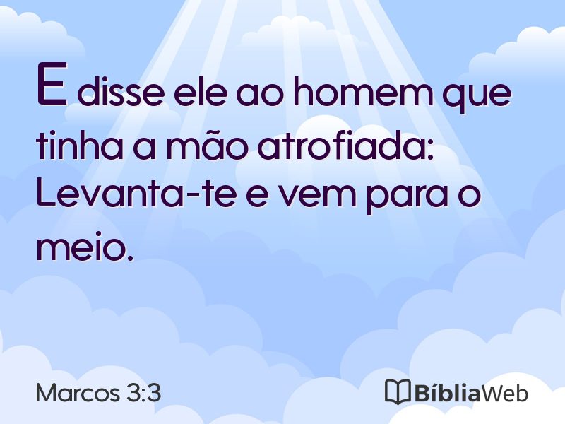 Marcos 3:3 em imagem para compartilhar