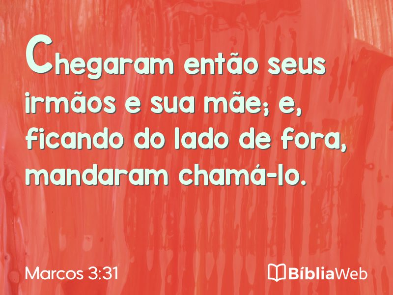 Marcos 3:31 em imagem para compartilhar