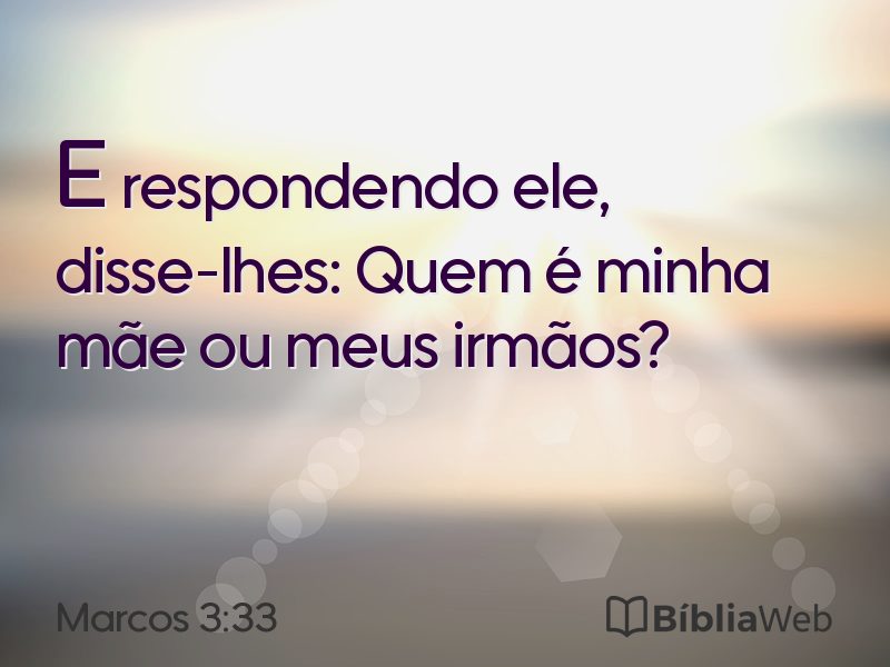 Marcos 3:33 em imagem para compartilhar