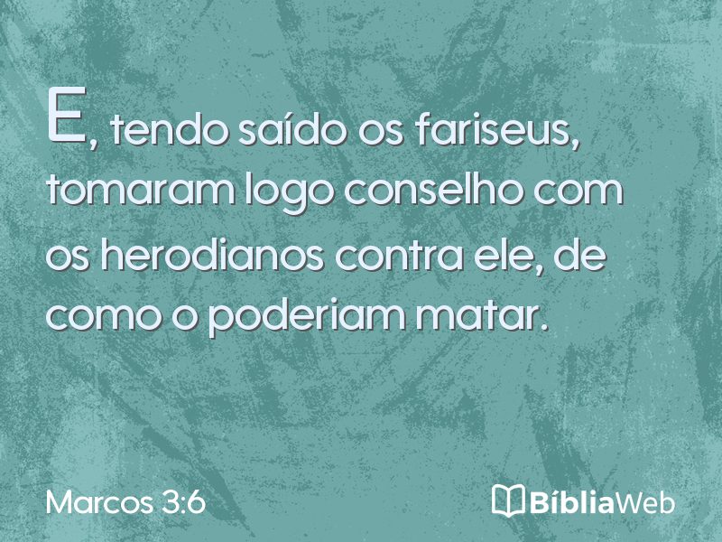 Marcos 3:6 em imagem para compartilhar