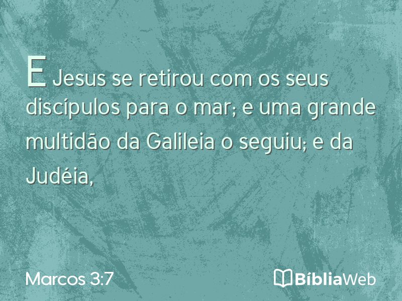 Marcos 3:7 em imagem para compartilhar