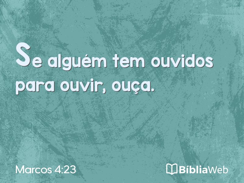 Marcos 4:23 em imagem para compartilhar