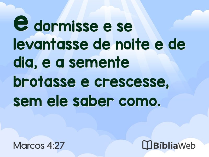 Marcos 4:27 em imagem para compartilhar