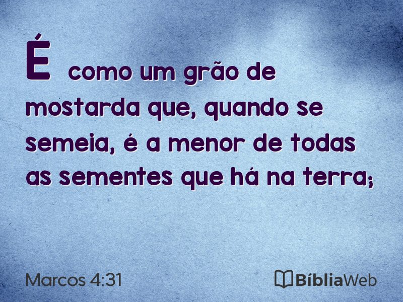 Marcos 4:31 em imagem para compartilhar