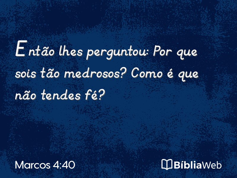 Marcos 4:40 em imagem para compartilhar