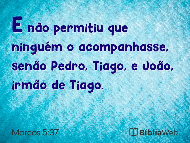 Marcos 5:37 em imagem para compartilhar