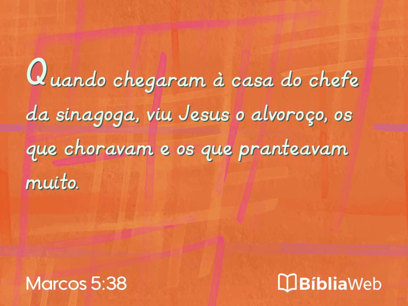 Marcos 5:38 em imagem para compartilhar