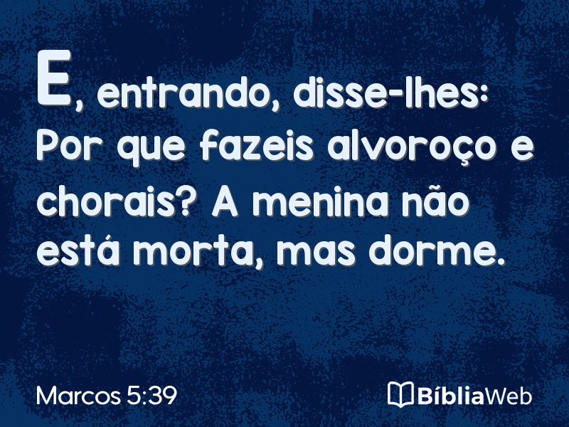 Marcos 5:39 em imagem para compartilhar