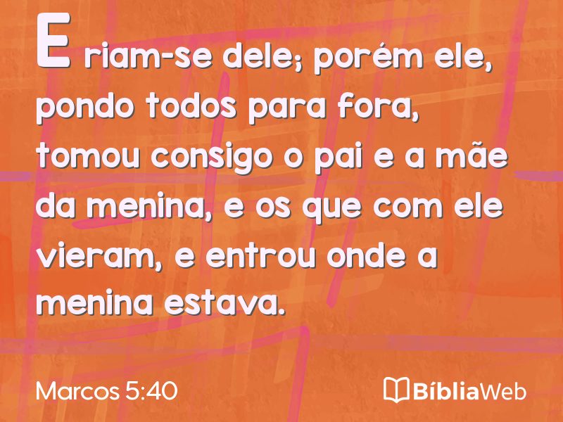 Marcos 5:40 em imagem para compartilhar