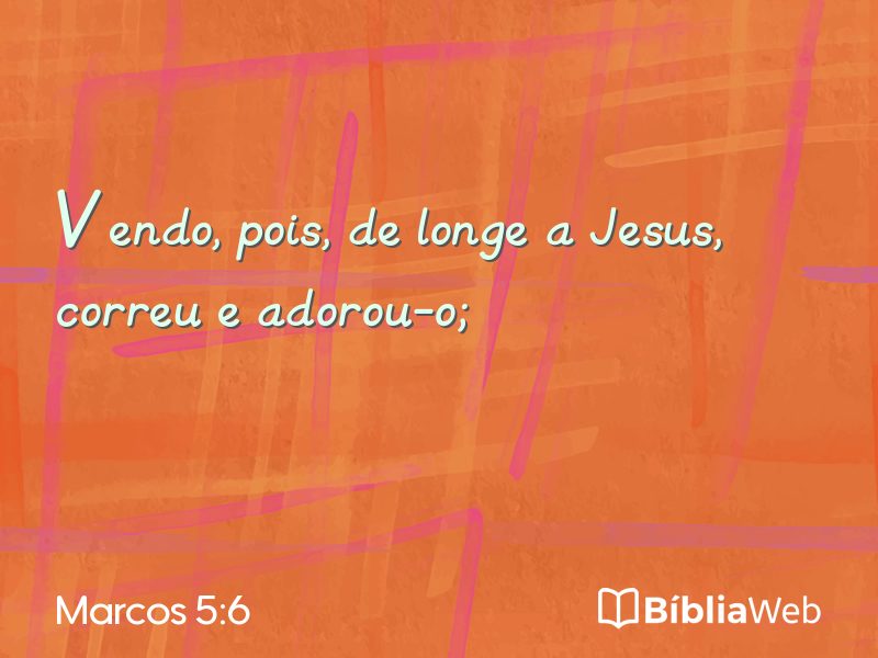 Marcos 5:6 em imagem para compartilhar