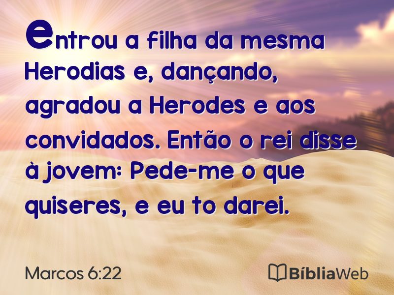 Marcos 6:22 em imagem para compartilhar