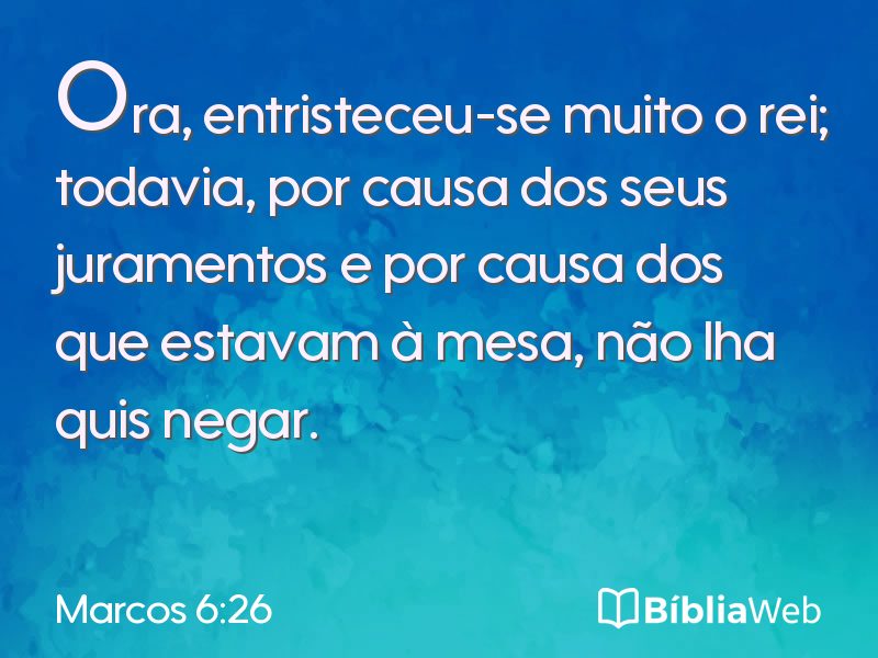 Marcos 6:26 em imagem para compartilhar