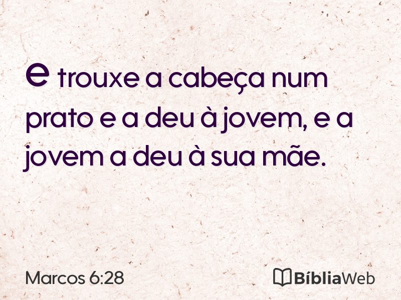 Marcos 6:28 em imagem para compartilhar