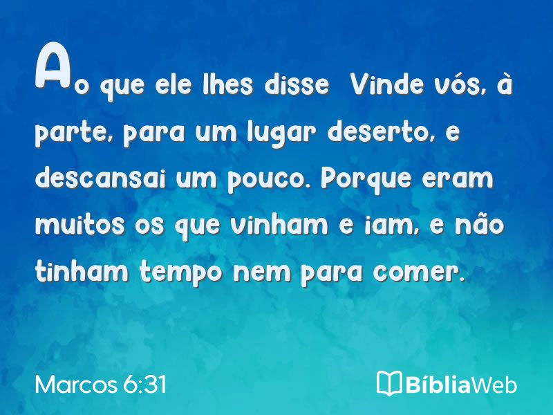 Marcos 6:31 em imagem para compartilhar
