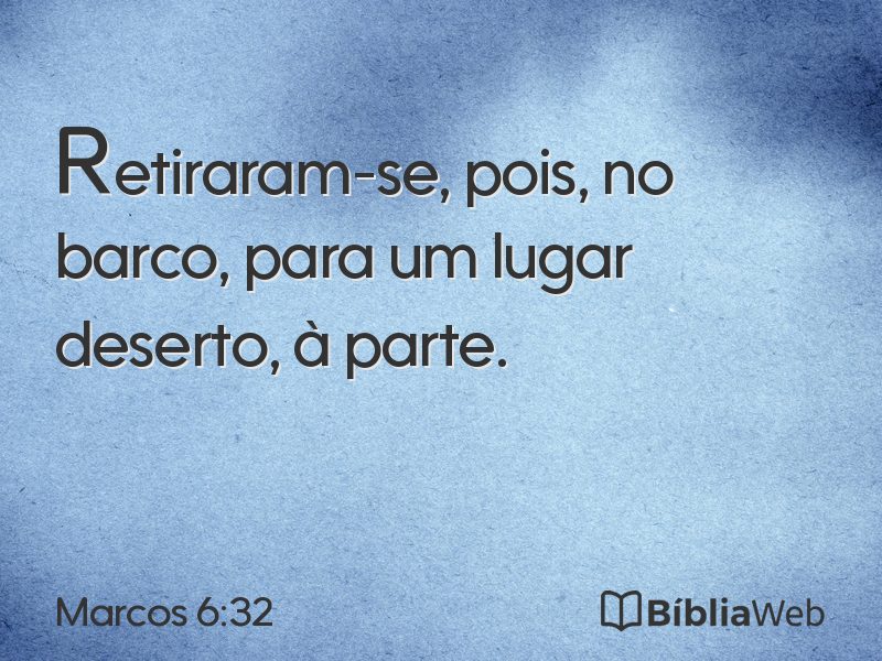 Marcos 6:32 em imagem para compartilhar