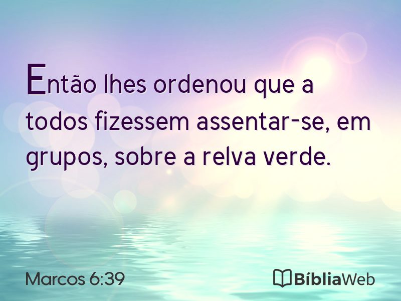 Marcos 6:39 em imagem para compartilhar