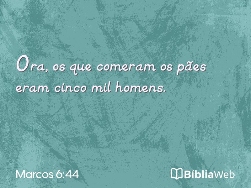 Marcos 6:44 em imagem para compartilhar
