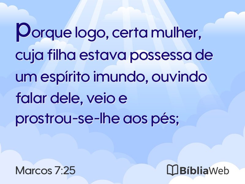 Marcos 7:25 em imagem para compartilhar