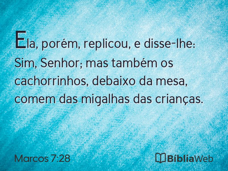 Marcos 7:28 em imagem para compartilhar